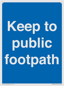 Keep to public footpath